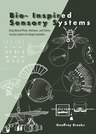 Bio-Inspired Sensory Systems