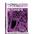 Introduction to Philosophy: Ethics