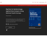Big Data for Epidemiology: Applied Data Analysis Using National Health Surveys