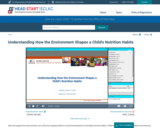 Understanding How the Environment Shapes a Child’s Nutrition Habits